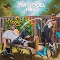 the album cover for Snotty Nose Rez Kids - I'm Good, HBU? [Translucent Blue LP]
