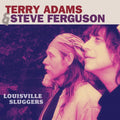 the album cover for Terry Adams and Steve Ferguson - Louisville Sluggers