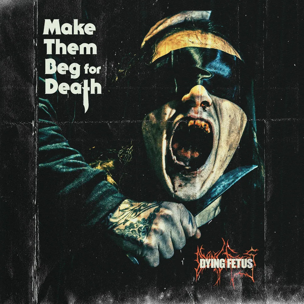 the album cover for Dying Fetus - Make Them Beg For Death [Indie Exclusive Limited Edition Bone White w/Splatter LP]