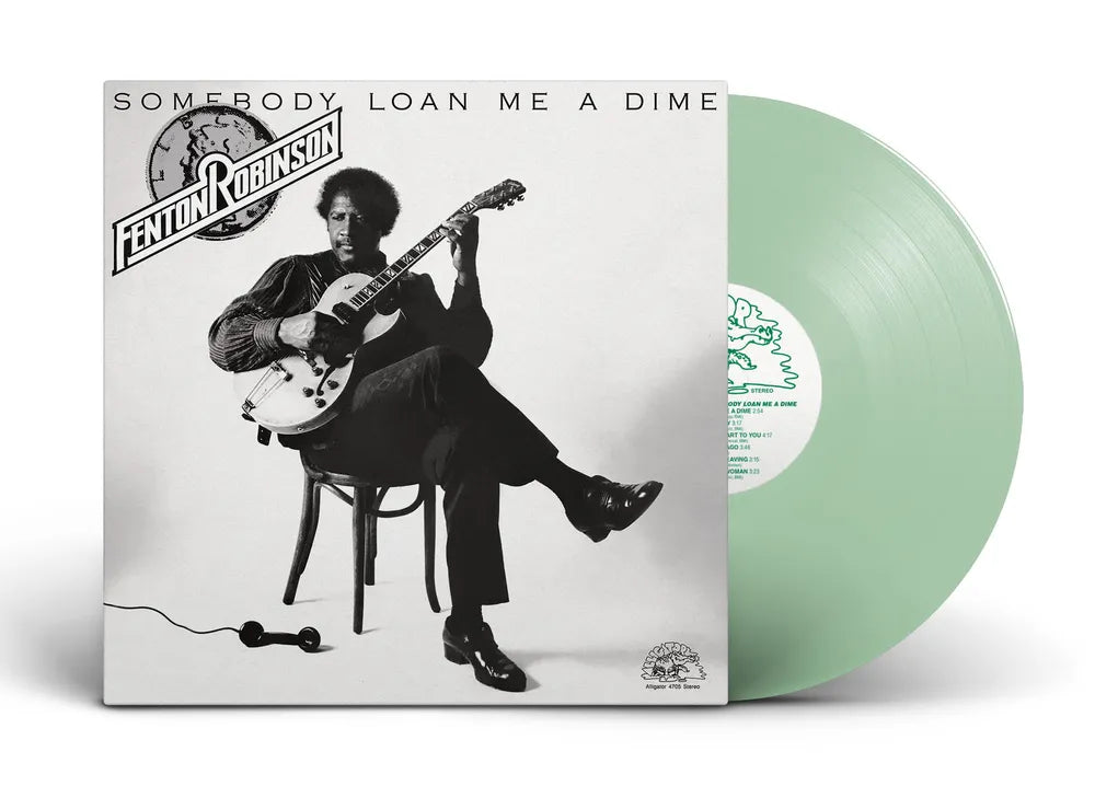 the album cover for Fenton Robinson - Somebody Loan Me A Dime [Indie Exclusive Limited Edition Coke Bottle Green LP]