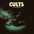 the album cover for Cults - To The Ghosts