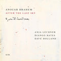 the album cover for Anouar Brahem - After The Last Sky