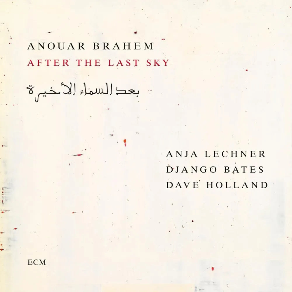 the album cover for Anouar Brahem - After The Last Sky