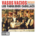 the album cover for  Los Fabulosos Cadillacs - Vasos Vacios