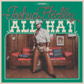the album cover for Joshua Hedley - All Hat [Indie Exclusive Autographed Texas Sky Blue LP]