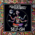 the album cover for Will Wood  & The Tapeworms - Self-Ish [Indie Exclusive Colored Vinyl]