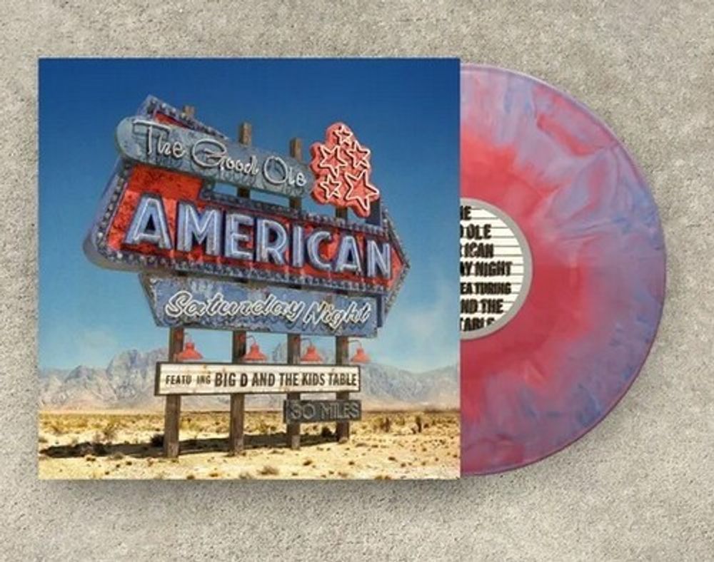the album cover for Big D & the Kids Table - The Good Ole American Saturday Night [Indie Exclusive Cotton Candy Splash]