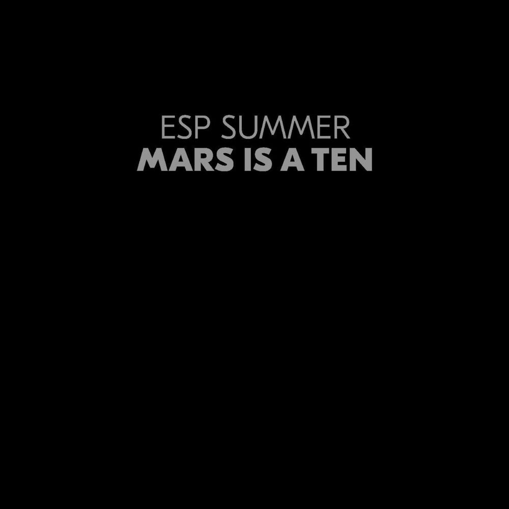 the album cover for Esp Summer - Mars Is A Ten [Clear Vinyl] [Download Included]