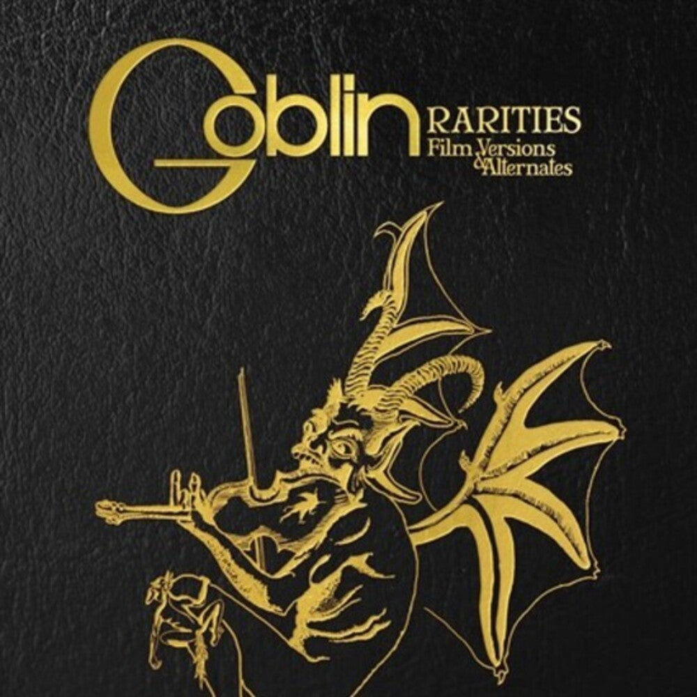 the album cover for Goblin - Rarities - Film Versions And Alternates [Indie Exclusive]
