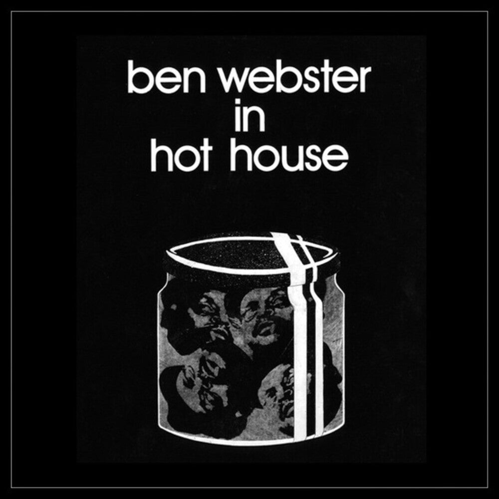 the album cover for Ben Webster - In Hot House [Indie Exclusive] [Indie Exclusive]