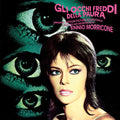 the album cover for Ennio Morricone  (Iex) - Gli Occhi Freddi Della Paura - O.S.T. [Indie Exclusive] [Indie Exclusive]