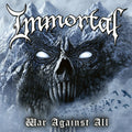 the album cover for Immortal - War Against All