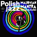 the album cover for Michal Baranski - Masovian Mantra [Indie Exclusive] [Colored Vinyl] [Indie Exclusive]