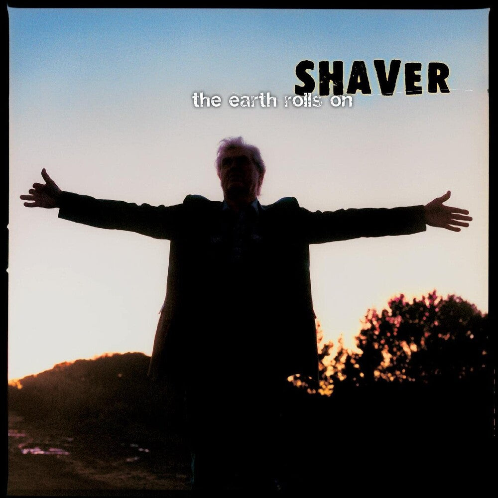 the album cover for Shaver - Earth Rolls On [Clear Vinyl]