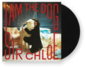 the album cover for Sir Chloe - I Am The Dog [LP]