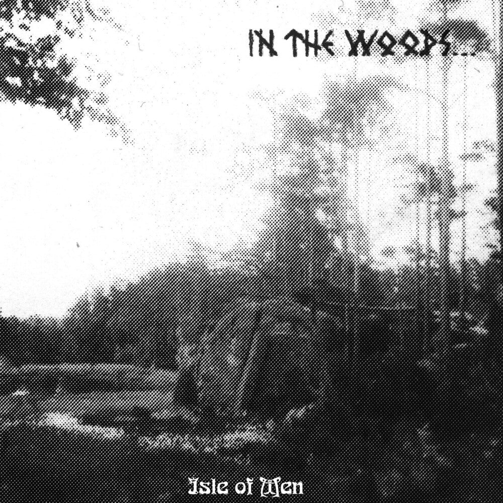 the album cover for In the Woods... - Isle Of Men (Blk) [Colored Vinyl] [Limited Edition] (Wht)