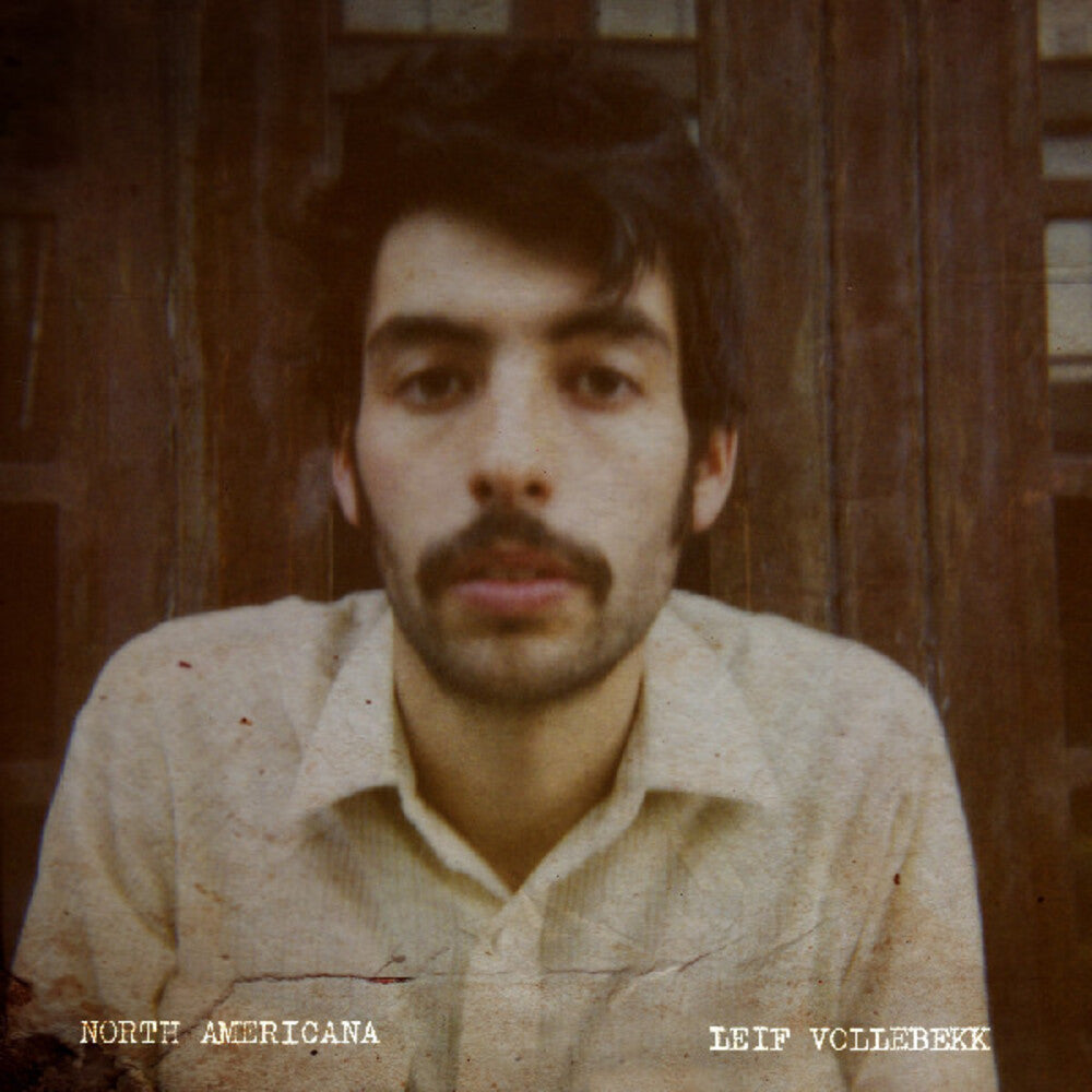 the album cover for Leif Vollebekk - North Americana (Uk)