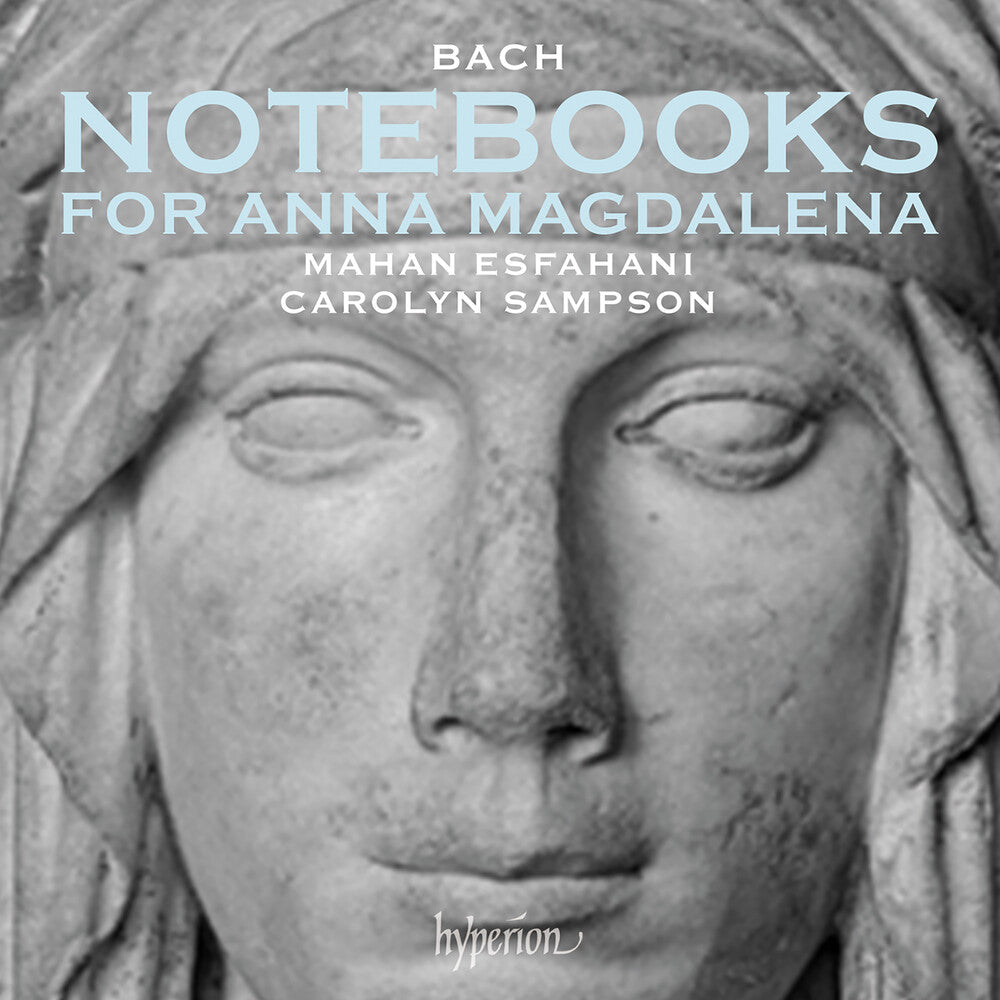 the album cover for Mahan Esfahani - Bach: Notebooks For Anna Magdalena