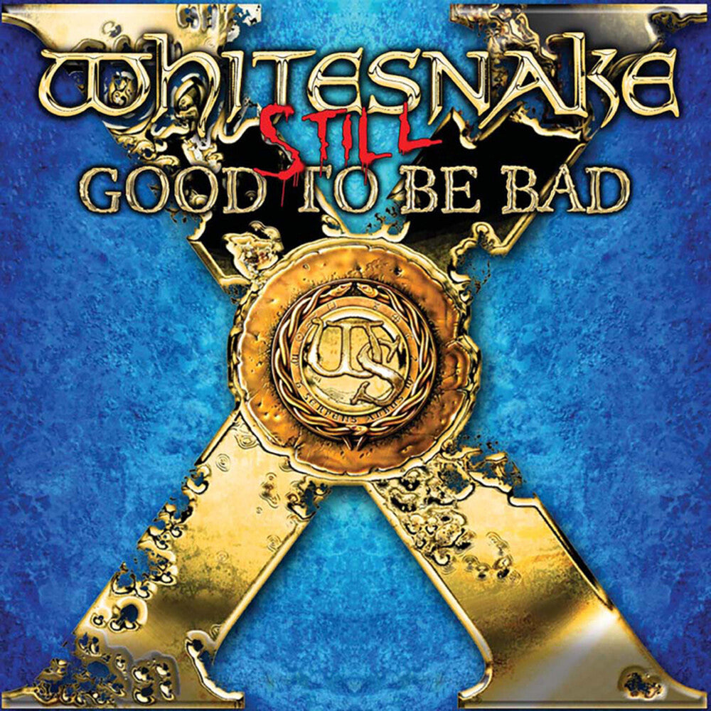 the album cover for Whitesnake - Still... Good to Be Bad