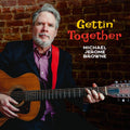 the album cover for Michael Browne  Jerome - Gettin' Together