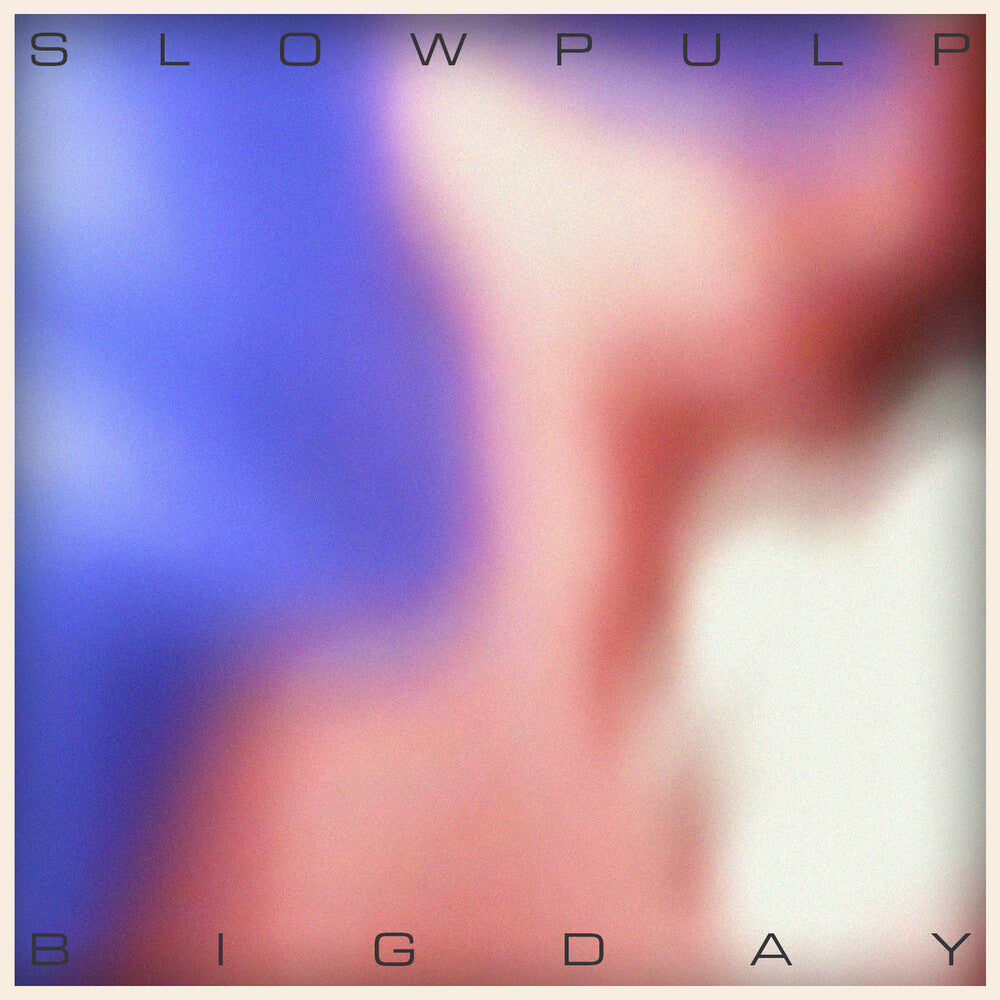 the album cover for Slow Pulp - Ep2 / Big Day (Pnk)