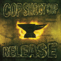 the album cover for Cop Shoot Cop - Release - Yellow [Colored Vinyl] [Limited Edition] (Ylw)