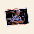the album cover for Rodney Crowell - The Chicago Sessions [LP]