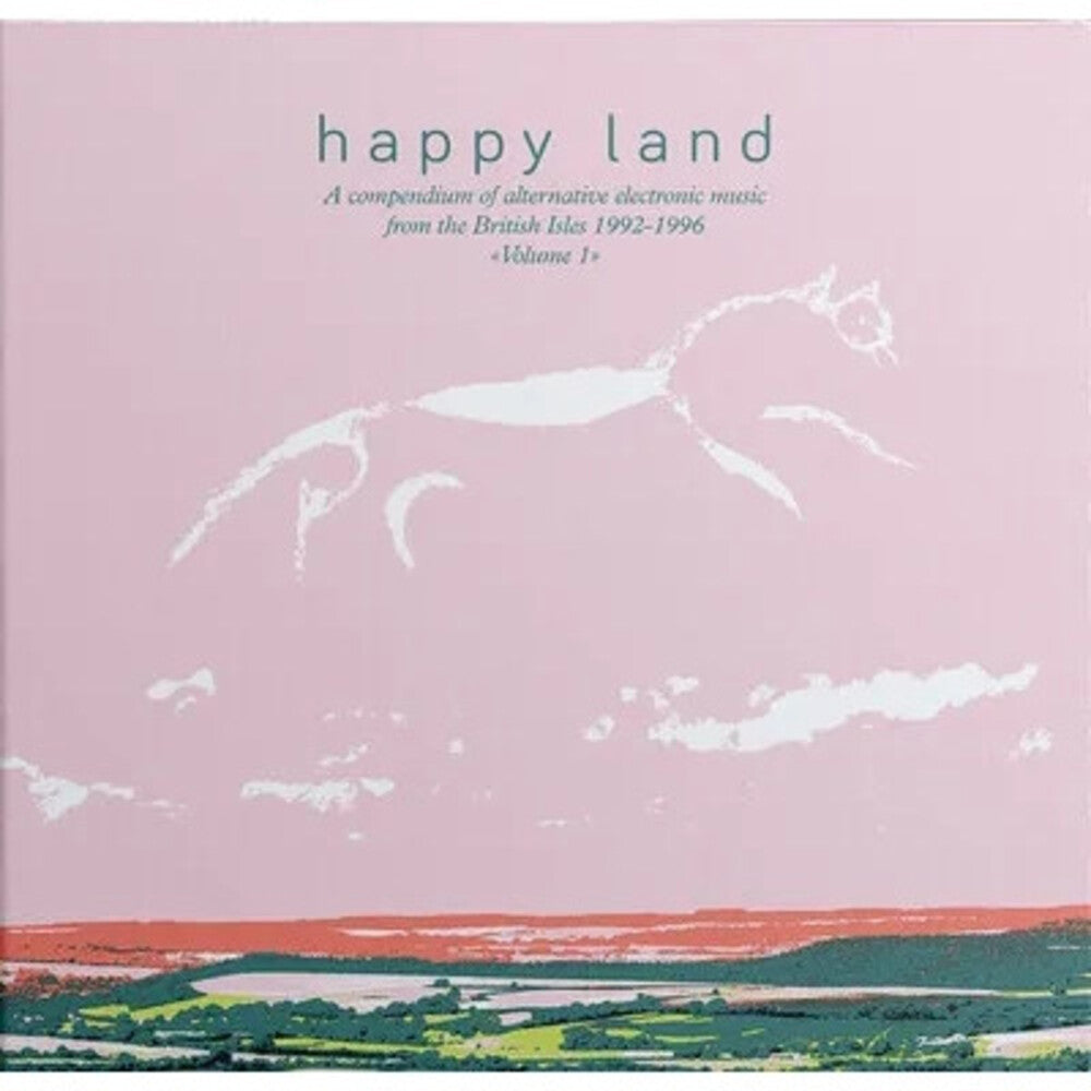 the album cover for Happy Land: Compendium of Electronic Music From - Happy Land: A Compendium Of Electronic Music From The British Isles 1992-1996 Volume 1 / Various