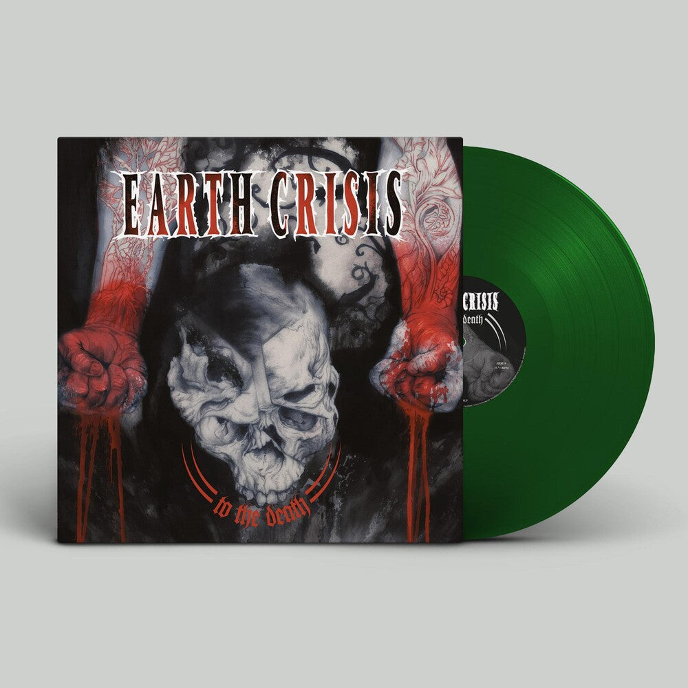 the album cover for Earth Crisis - To The Death [Limited Edition Green LP]