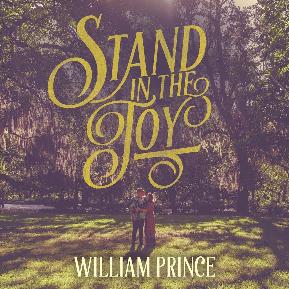 the album cover for William Prince - Stand In The Joy