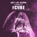 the album cover for Just Like Heaven - Tribute To The Cure / Var (Blk) - Just Like Heaven - Tribute To The Cure / Var (Blk)