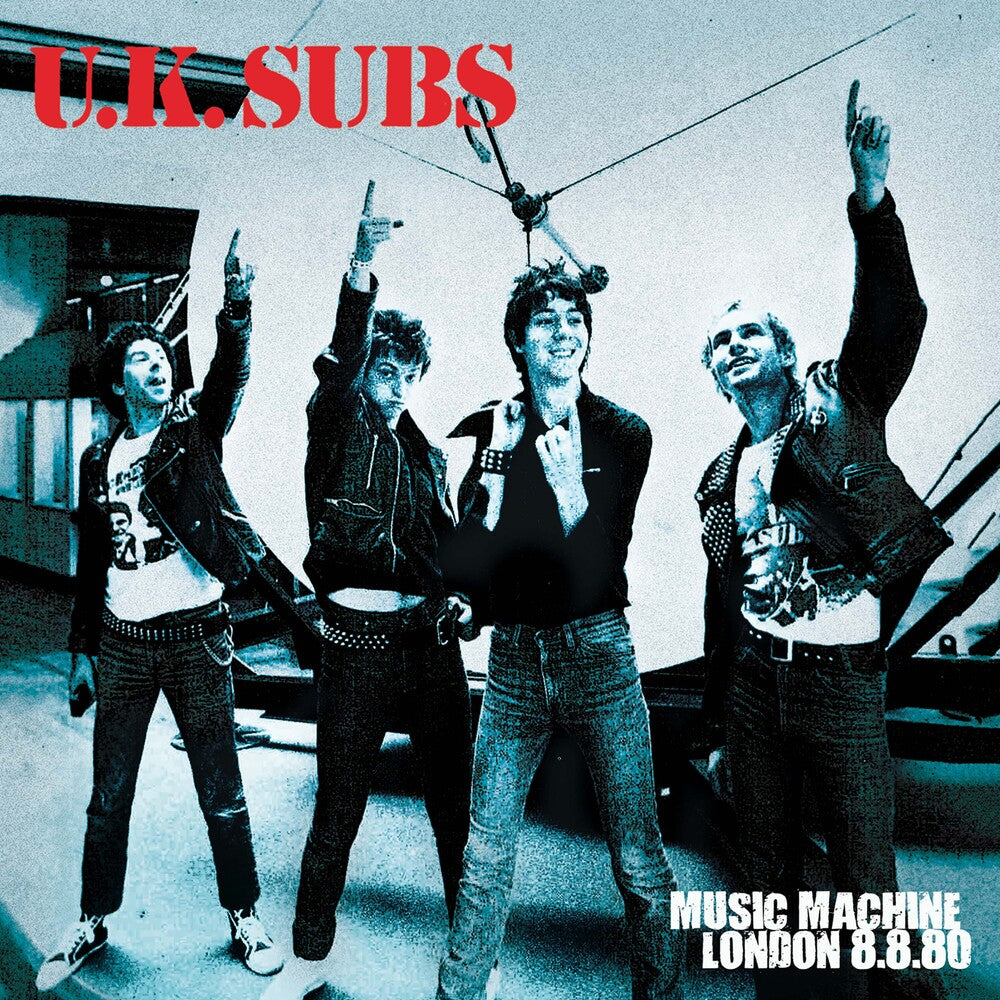 the album cover for Uk Subs - Music Machine London 8/8/80 - Red [Colored Vinyl] (Red)