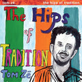 the album cover for Tom Ze - Hips Of Tradition [Colored Vinyl] (Grn) [Limited Edition]