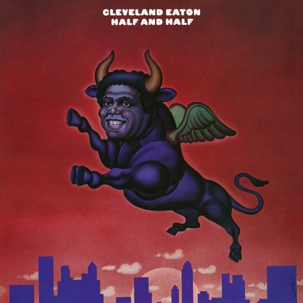 the album cover for Cleveland Eaton - Half & Half