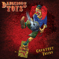 the album cover for Dangerous Toys - Greatest Tricks - Purple [Colored Vinyl] [Limited Edition] (Purp)