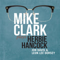 the album cover for Clark, Mike - Mike Clark Plays Herbie Hancock