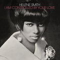 the album cover for Helene Smith - I Am Controlled By Your Love
