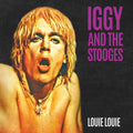 the album cover for Iggy & The Stooges - Louie Louie - Black/Gold Splatter (Blk) [Colored Vinyl]