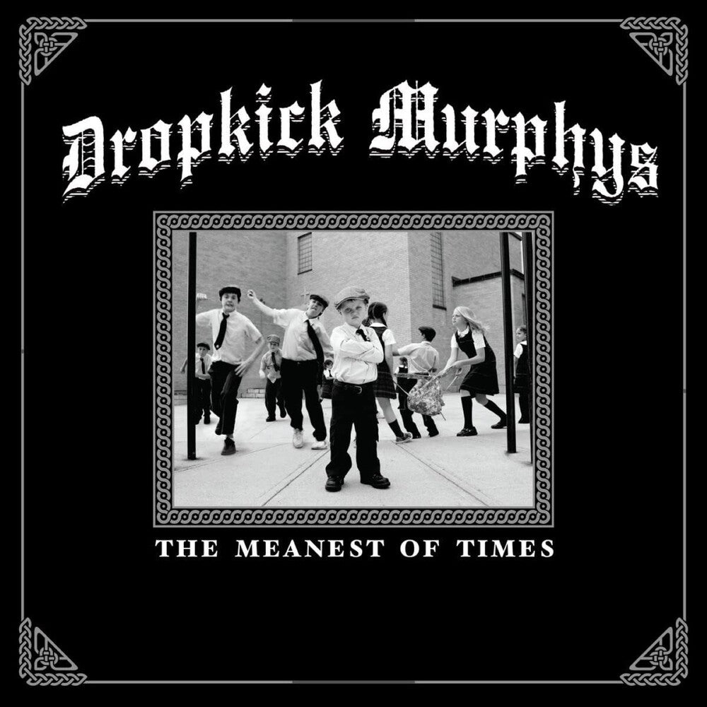 the album cover for Dropkick Murphys - The Meanest Of Times [Clear LP]