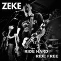 the album cover for Zeke - Ride Hard Ride Free