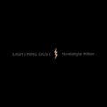 the album cover for Lightning Dust - Nostalgia - Cosmic Amber [Colored Vinyl]