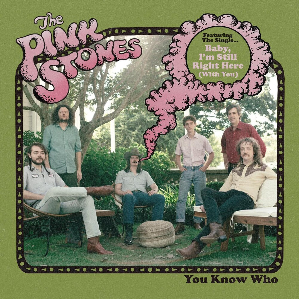 the album cover for The Pink Stones - You Know Who [Indie Exclusive Limited Edition Autographed Green LP]