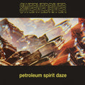 the album cover for Swervedriver - Petroleum Spirit Daze [Colored Vinyl] (Gol)