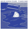 the album cover for Mild High Club - Timeline