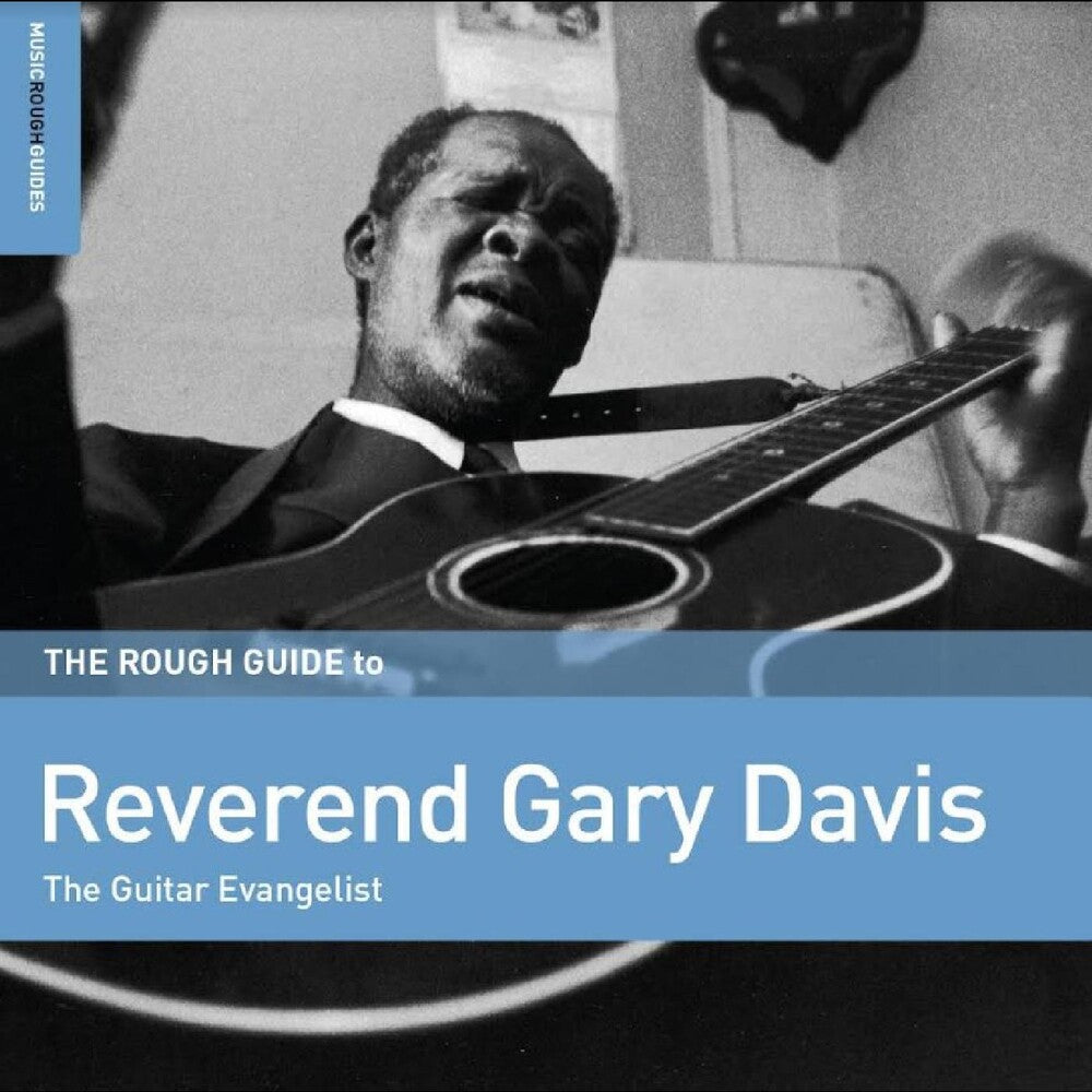 the album cover for Reverend Davis  Gary - Rough Guide To Reverend Gary Davis: The Guitar