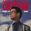 the album cover for Marshall Crenshaw - Field Day [Deluxe] (Aniv) (Exp)
