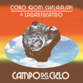 the album cover for Coro Qom Chelaalapm & Lagartijeando - Campo Del Cielo [Colored Vinyl] (Org)