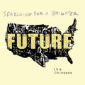 the album cover for Chinkees - Searching For A Brighter Future