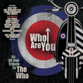 the album cover for Who Are You - An All-Star Tribute To The Who / Var - Who Are You - An All-Star Tribute To The Who / Var