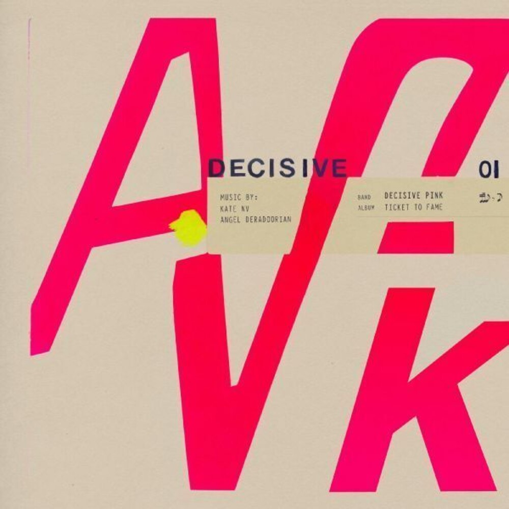 the album cover for Decisive Pink - Ticket To Fame [Colored Vinyl] (Pnk) [Download Included]
